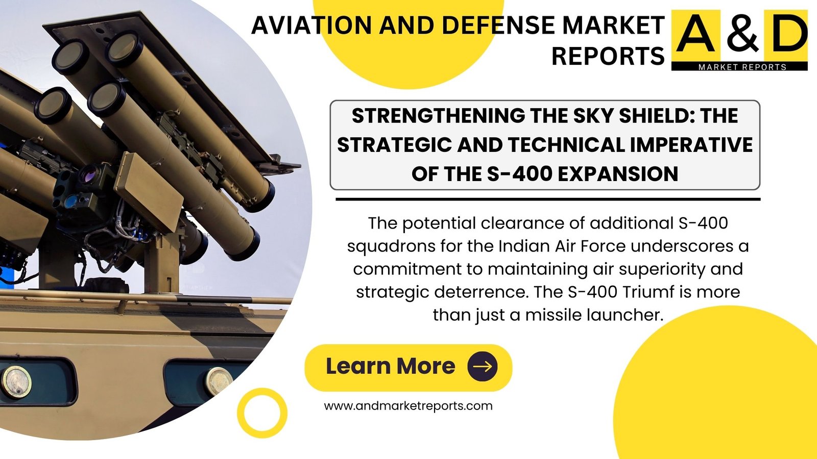 Strengthening The Sky Shield: The Strategic and Technical Imperative of the S-400 Expansion