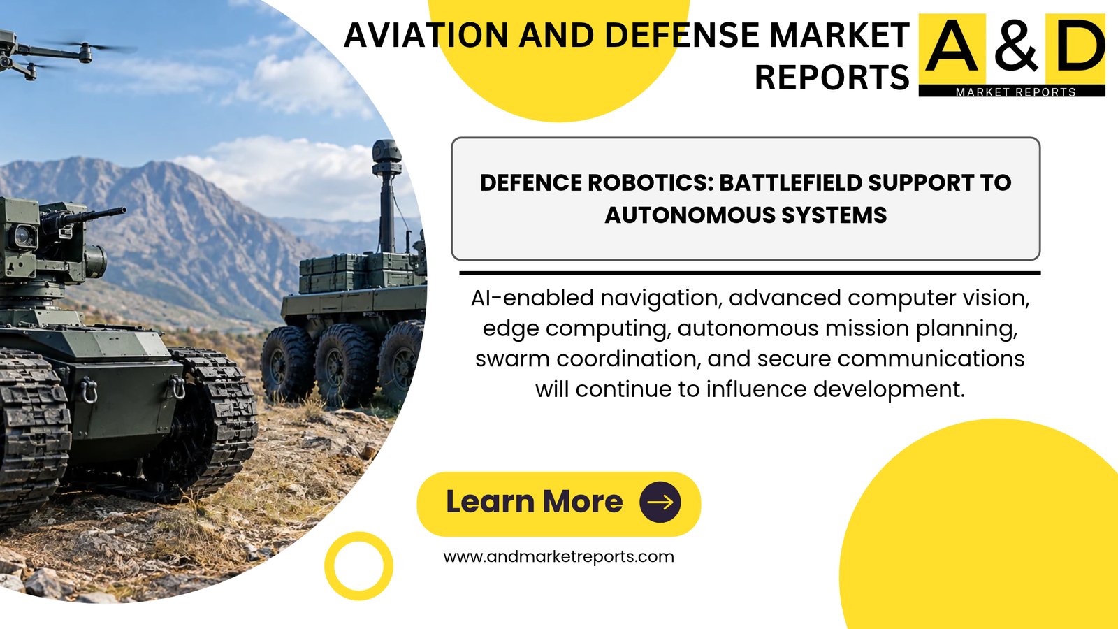 Defence Robotics: Battlefield Support to Autonomous Systems