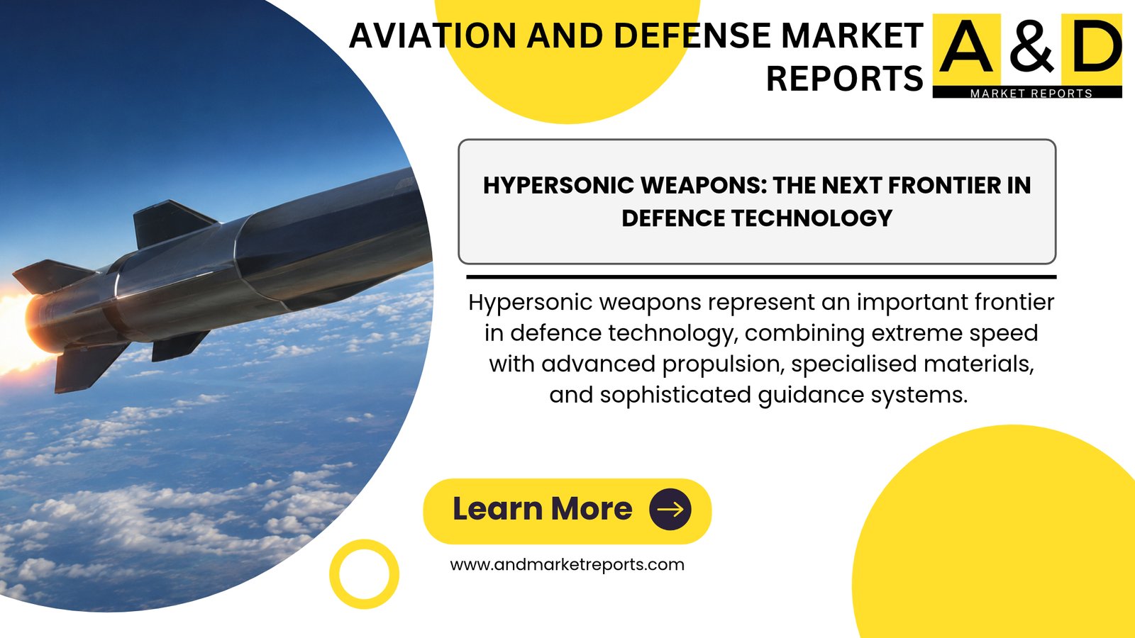 Hypersonic Weapons: The Next Frontier in Defence Technology